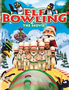 Elf Bowling The Movie: The Great North Pole Elf Poster