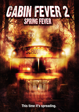 Cabin Fever 2: Spring Fever