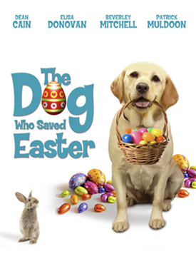 The Dog Who Saved Easter